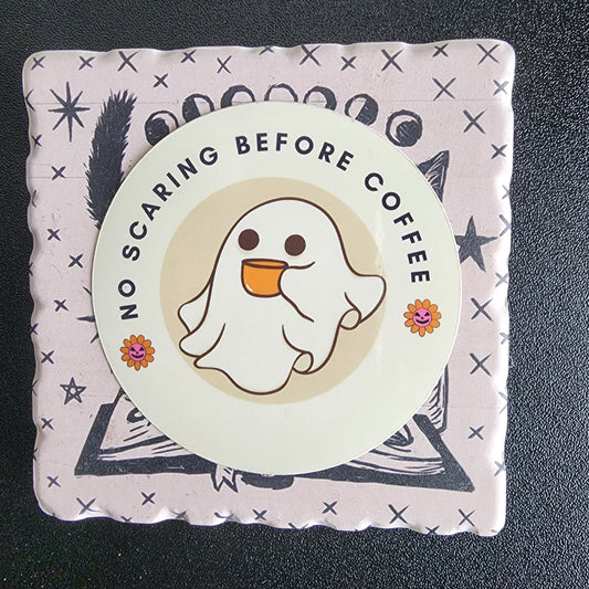 Sticker: No Scaring B4 Coffee